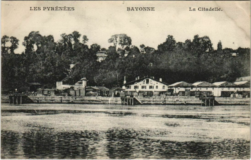 Carte postale ancienne Bayonne La Citadelle France à Bayonne
