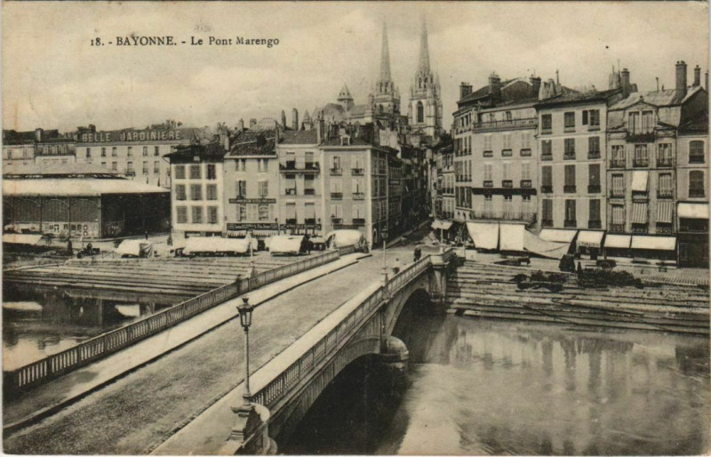Carte postale ancienne Bayonne Le Pont Marengo France à Aren