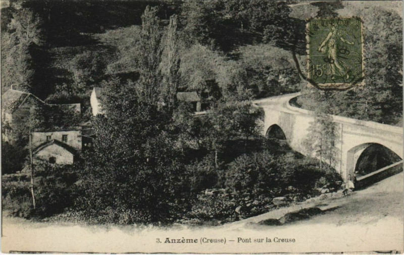 Carte postale ancienne Anzeme Pont sur la Creuse