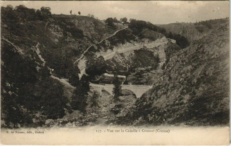 Carte postale ancienne Crozant Vue sur la Sedelle a Crozant à Crozant