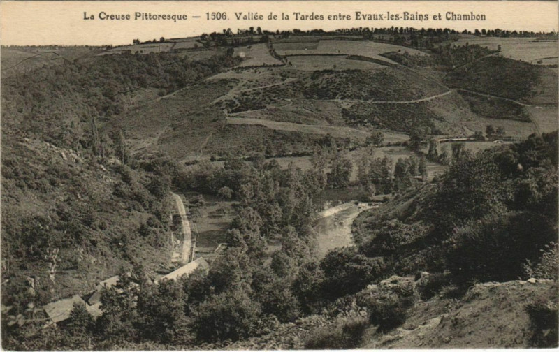 Carte postale ancienne Vallee de la Tardes Entre Evaux-les-Bains et Chambon à Tardes