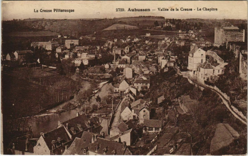 Carte postale ancienne Aubusson Vallee de la Creuse - Le Chapitre à Aubusson