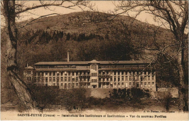 Carte postale ancienne Sainte-Feyre Sanatorium des Instituteurs et Institutrices à Sainte-Feyre