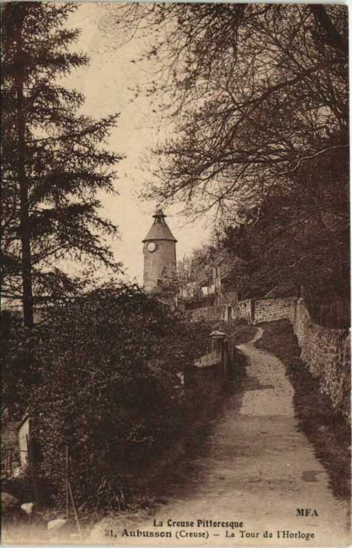 Carte postale ancienne Aubusson La Tour de l'Horloge à Aubusson