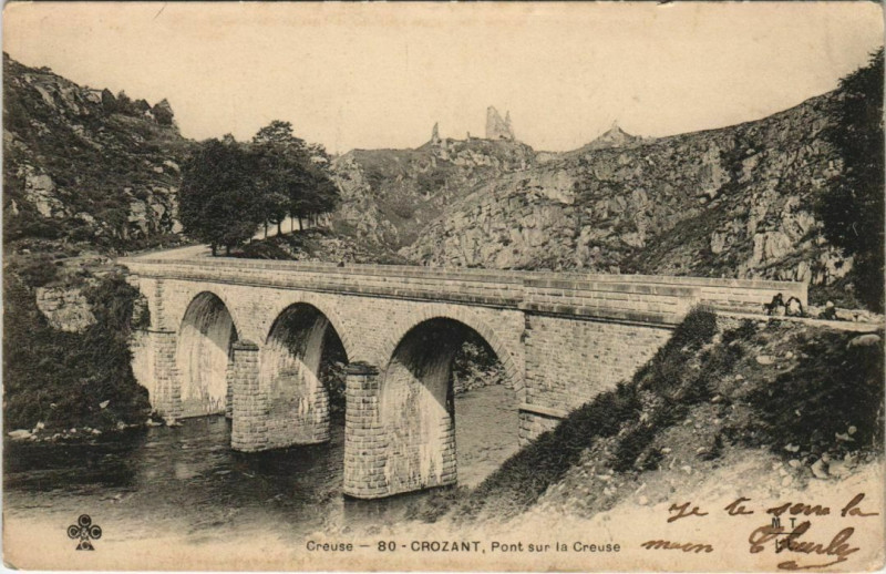 Carte postale ancienne Crozant Pont sur la Creuse à Crozant