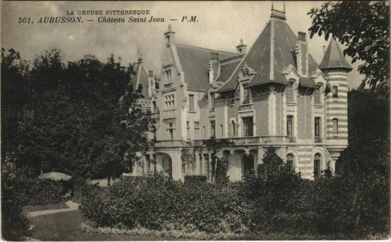 Carte postale ancienne Aubusson Chateau Saint Jean à Aubusson