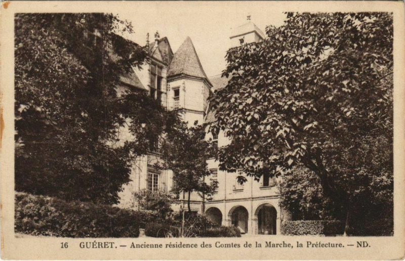 Carte postale ancienne Gueret Ancienne Residence des Comtes de la Marche - La Prefecture