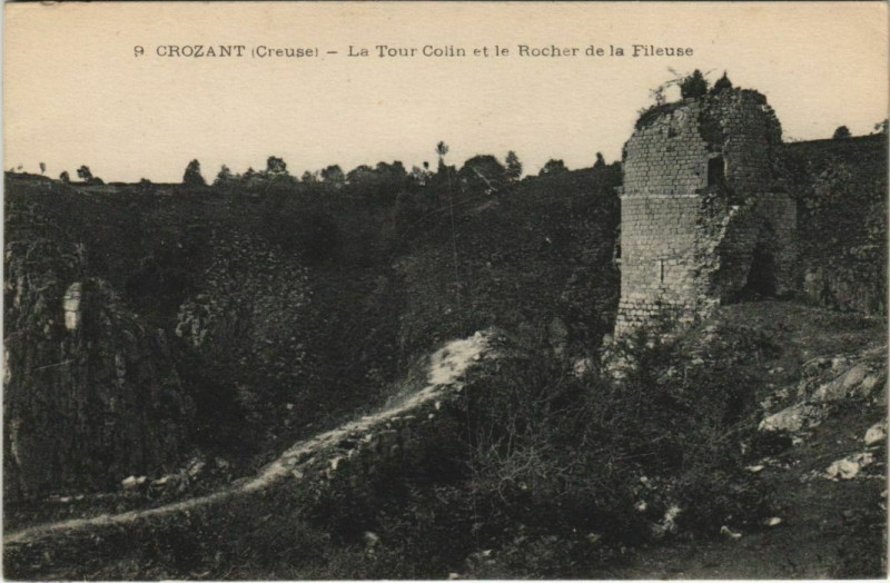 Carte postale ancienne Crozant La Tour Colin et le Rocher de la Fileuse à Crozant