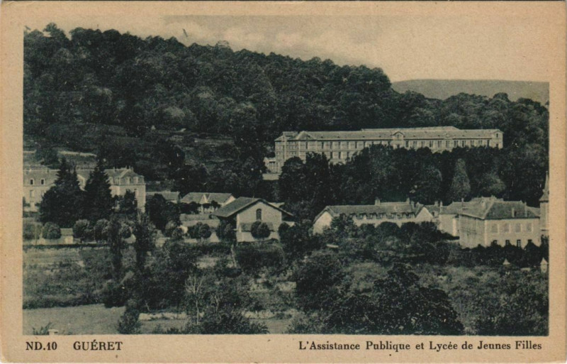 Carte postale ancienne Gueret L'Assistance Publique et Lycee de Jeunes Filles