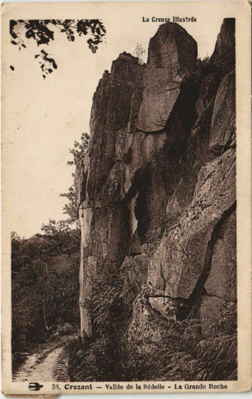 Carte postale ancienne Crozant Vallee de la Sedelle - La Grande Roche à Crozant