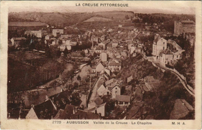 Carte postale ancienne Aubusson Vallee de la Creuse - Le Chapitre à Aubusson