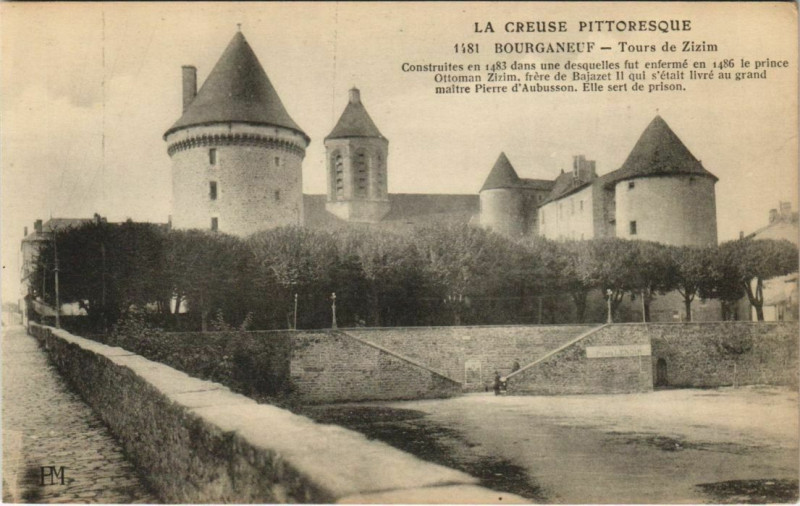 Carte postale ancienne Bourganeuf Tours de Zizim à Bourganeuf