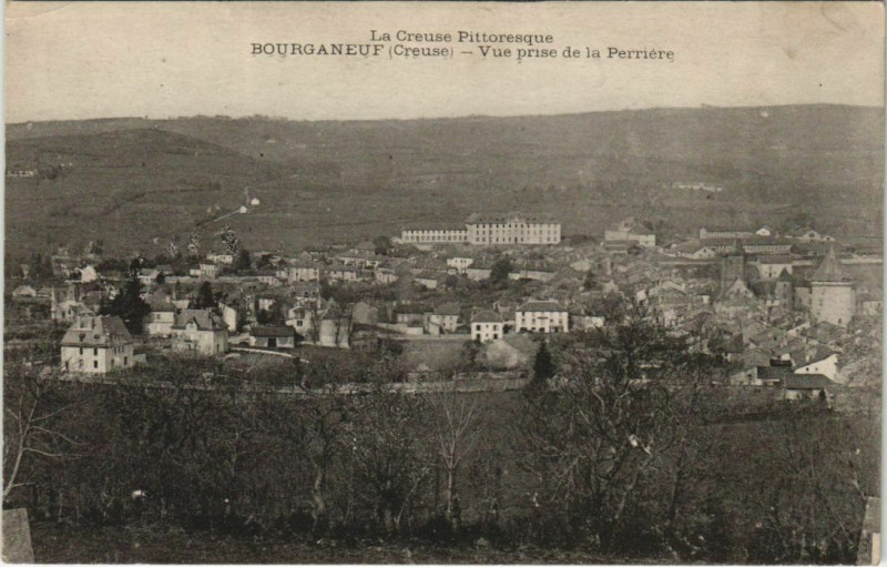 Carte postale ancienne Bourganeuf Vue prise de la Perriere à Bourganeuf