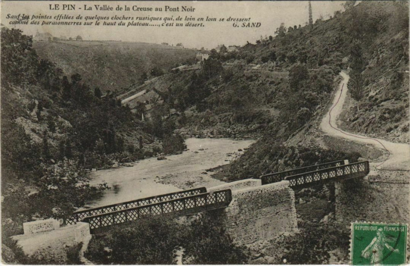 Carte postale ancienne Le Pin La Vallee de la Creuse au Pont Noir