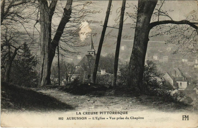 Carte postale ancienne Aubusson L'Eglise - Vue prise du Chapitre à Aubusson