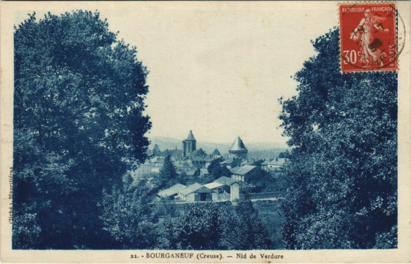 Carte postale ancienne Bourganeuf Nid de Verdure à Bourganeuf