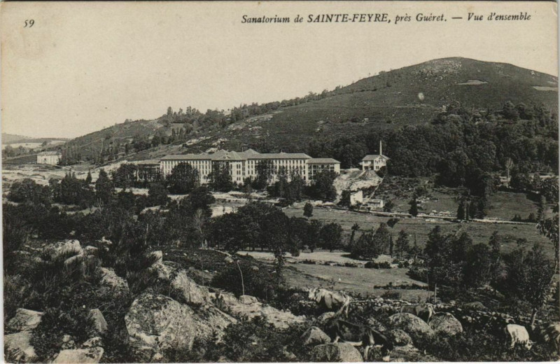 Carte postale ancienne Sainte-Feyre Sanatorium de Sainte-Feyre pres Gueret - Vue d'Ensemble à Sainte-Feyre