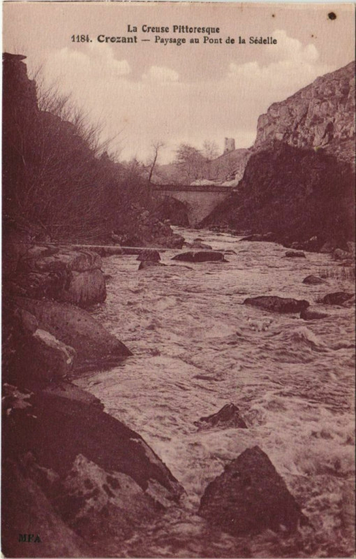 Carte postale ancienne Crozant Paysage au Pont de la Sedelle à Crozant