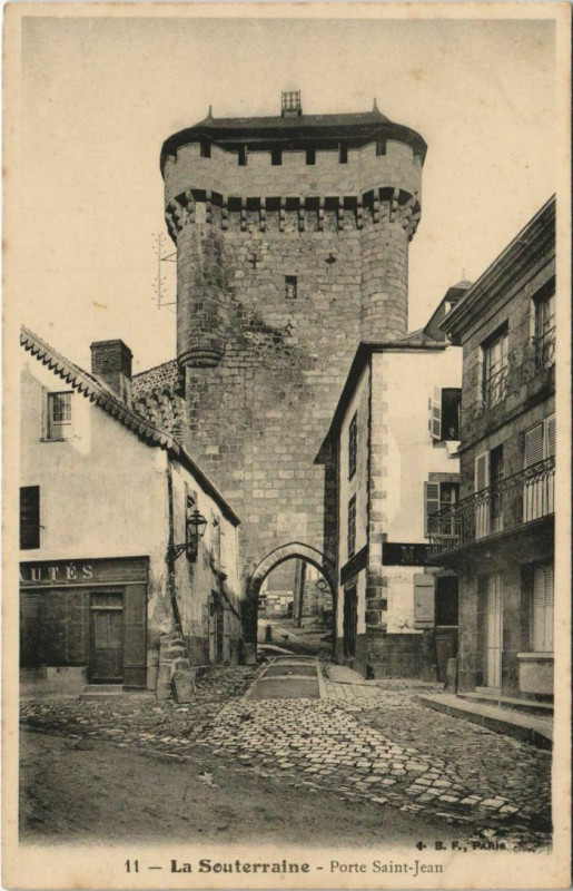 Carte postale ancienne La Souterraine Porte Saint-Jean à La Souterraine