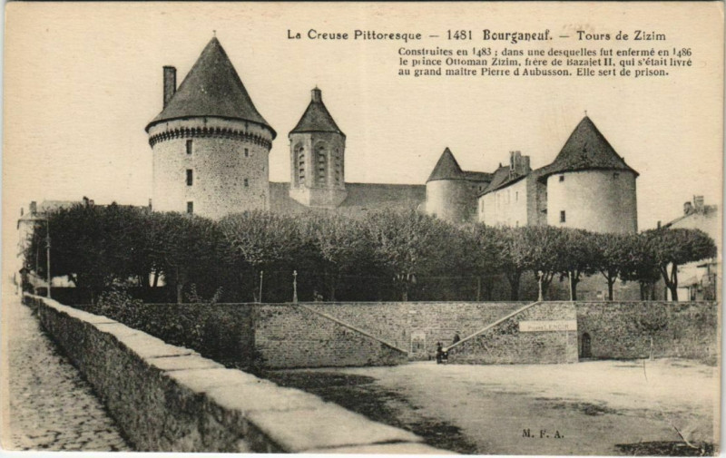 Carte postale ancienne Bourganeuf Tours de Zizim à Bourganeuf