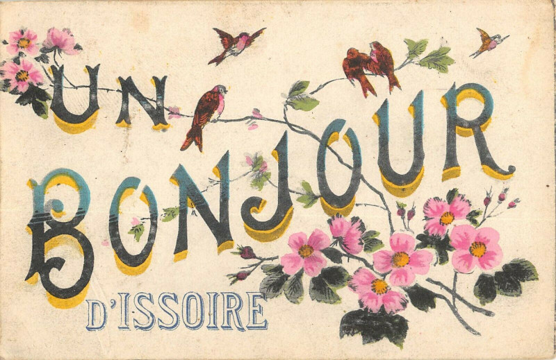 Carte postale ancienne Un Bonjour D'Issoire à Issoire