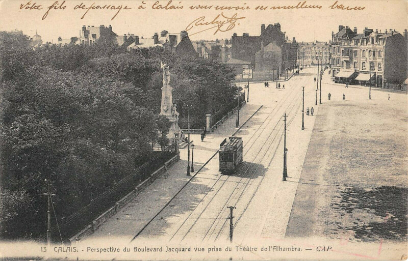 Carte postale ancienne Calais Perspective Du Bd Jacquard Vue Theatre Alhambra à Acq