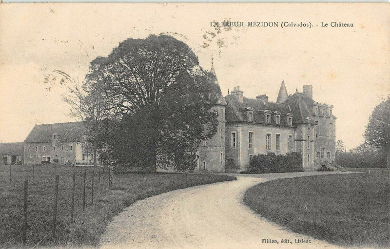 Carte postale ancienne Le Breuil Mezidon Le Chateau