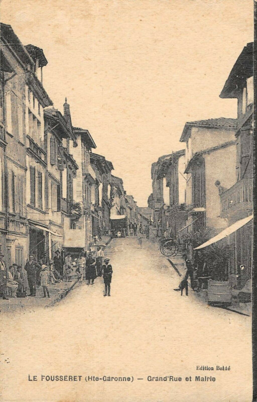 Carte postale ancienne Le Fousseret Grand Rue Et Mairie (cliché rare au Fousseret