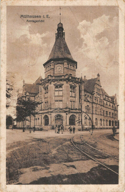 Carte postale ancienne Mulhausen I E Amtsgericht