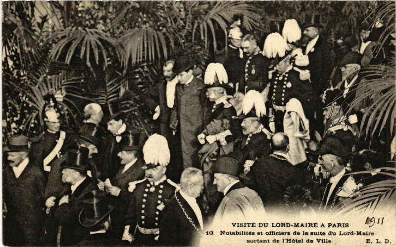 Carte postale ancienne Paris 4e Visite du Lord Maire. Notabilites, officiers à Paris 4e