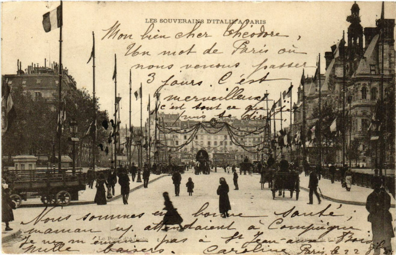 Carte postale ancienne Paris 4e Souverains d'Italie. Le Pont d'Arcole à Paris 4e