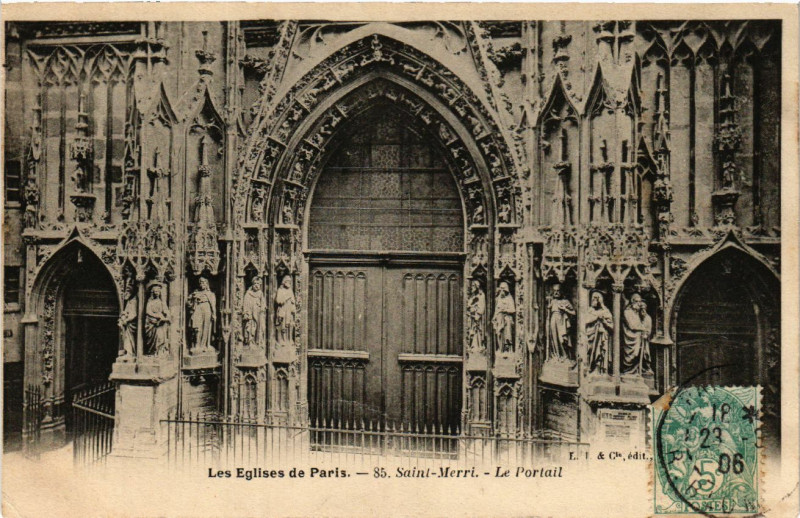 Carte postale ancienne Les Eglises de Paris 4e St. Merri. Le Portail à Paris 4e