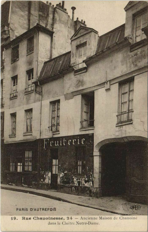 Carte postale ancienne Paris 4e 24, Rue Chauoinesse maison de chanoine à Paris 4e