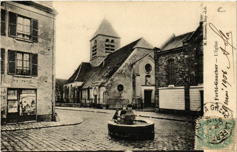 Carte postale ancienne La Ferte-Gaucher - L'Eglise à La Ferté-Gaucher