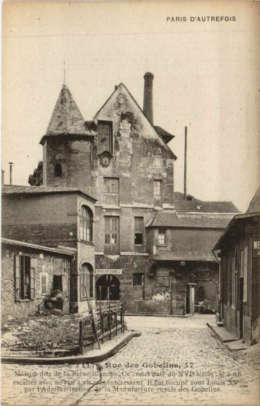 Carte postale ancienne Paris 13e 17, rue des Gobelins maison de la Reine Blanche à Paris 13e
