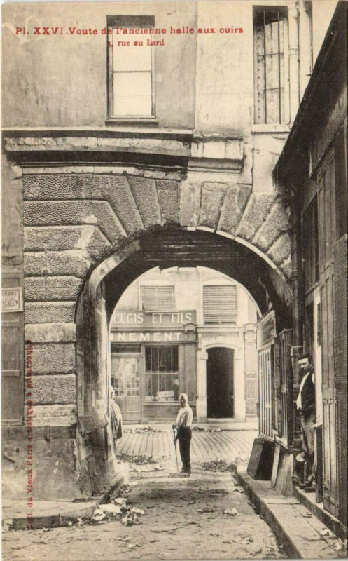 Carte postale ancienne Paris 4e 3, rue au lard halle aux Cuirs à Paris 4e