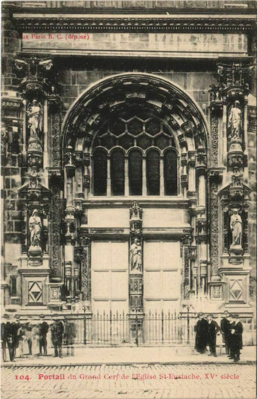 Carte postale ancienne Paris 1e Eglise Saint-Eustache Portail à Paris 1er