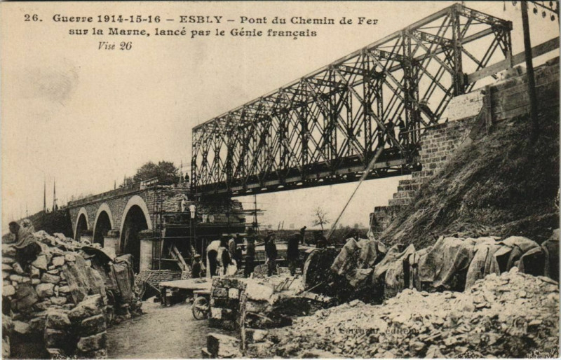 Carte postale ancienne Guerre Esbly Pont du Chemin de Fer à Esbly