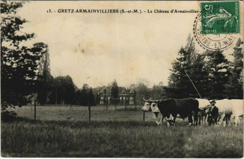 Carte postale ancienne Gretz-Armainvilliers Chateau d'Armainvilliers Rotschild à Gretz-Armainvilliers