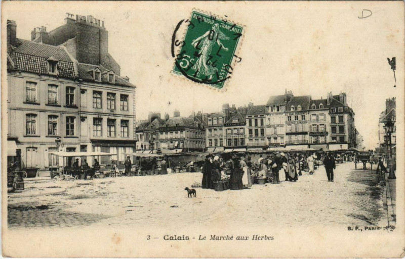 Carte postale ancienne Calais le marché aux Herbes à Calais