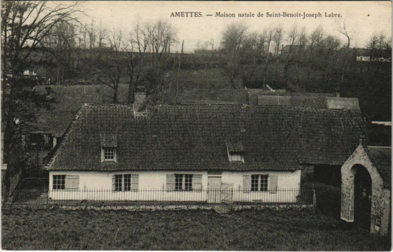 Carte postale ancienne Amettes maison natale de Saint-Benoit-joseph Labre à Amettes
