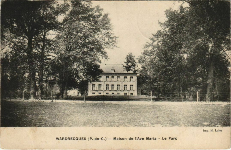 Carte postale ancienne Wardrecques maison de l'Ave maria le Parc à Ecques