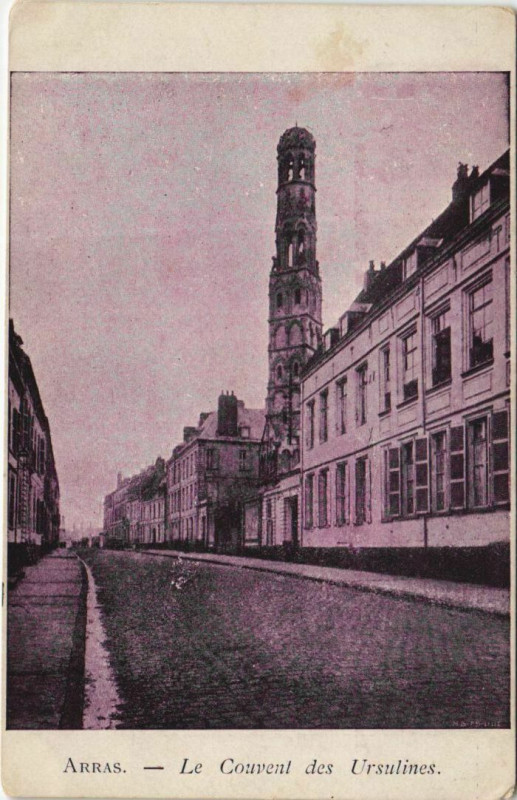 Carte postale ancienne Arras Couvent des Ursulines à Arras