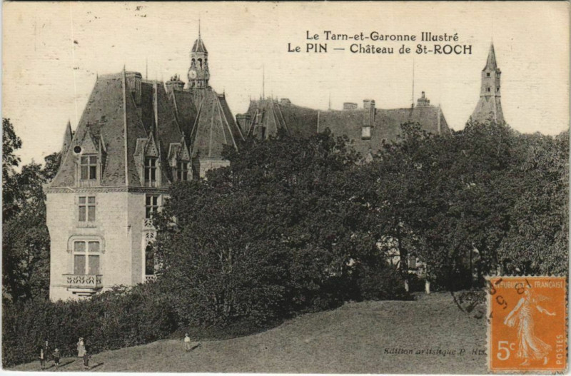 Carte postale ancienne Le Pin chateau de Saint-Roch au Pin
