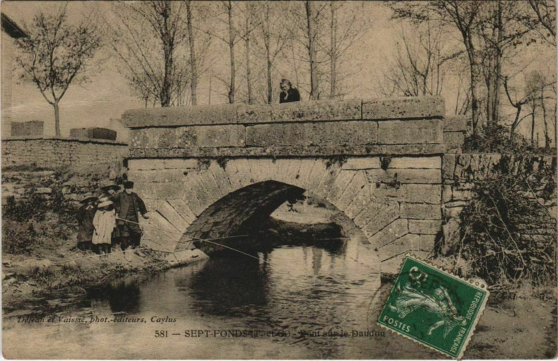 Carte postale ancienne Sept-Fonds Pont sur le Drouet