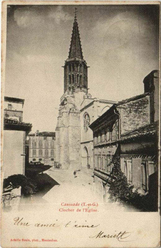 Carte postale ancienne Caussade Clocher de l'Eglise à Caussade