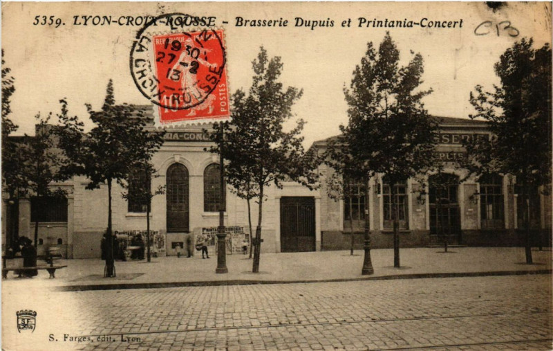 Carte postale ancienne Lyon-Croix-Rousse - Brasserie Dupuis et Printania Concert à Lyon