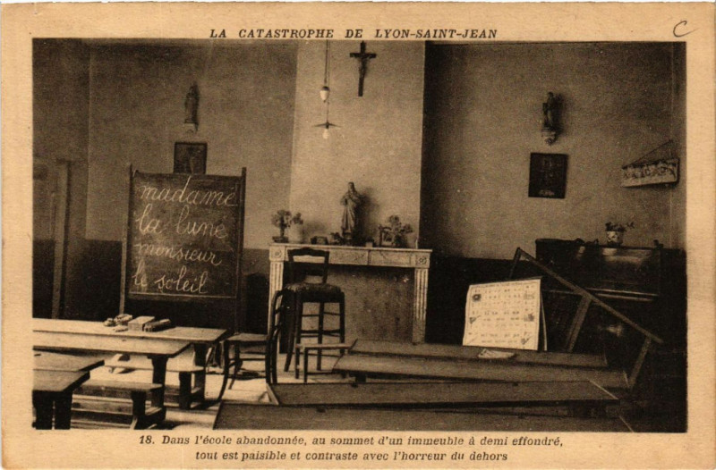 Carte postale ancienne La Catastrophe de Lyon-Saint-Jean - Dans l'Ecole abandonnée au som à Lyon