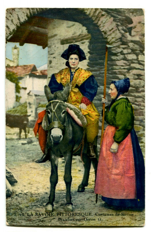Carte postale ancienne Savoie Pittoresque - Costumes de la Savoie - Vallée de Bessans à Beaufort