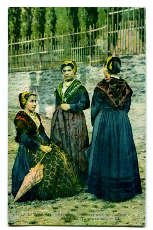 Carte postale ancienne Savoie Folklore Costumes de Savoie Seez Tarentaise